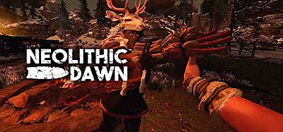 Meta Quest 游戏《新石器黎明》Neolithic Dawn